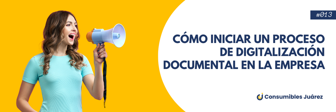 Cómo Iniciar un Proceso de Digitalización Documental en la Empresa